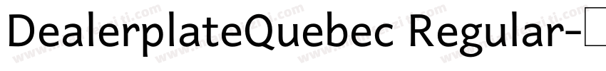 DealerplateQuebec Regular字体转换